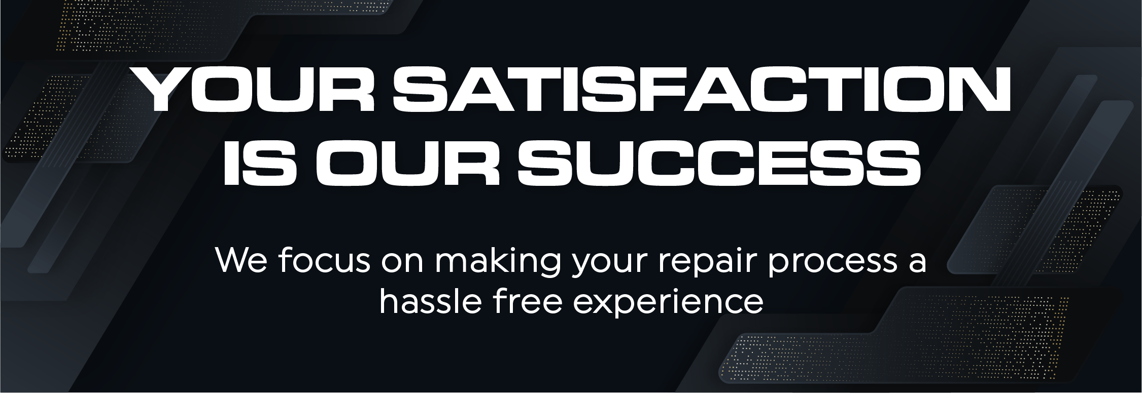 Satisfaction guarantee repair service banner